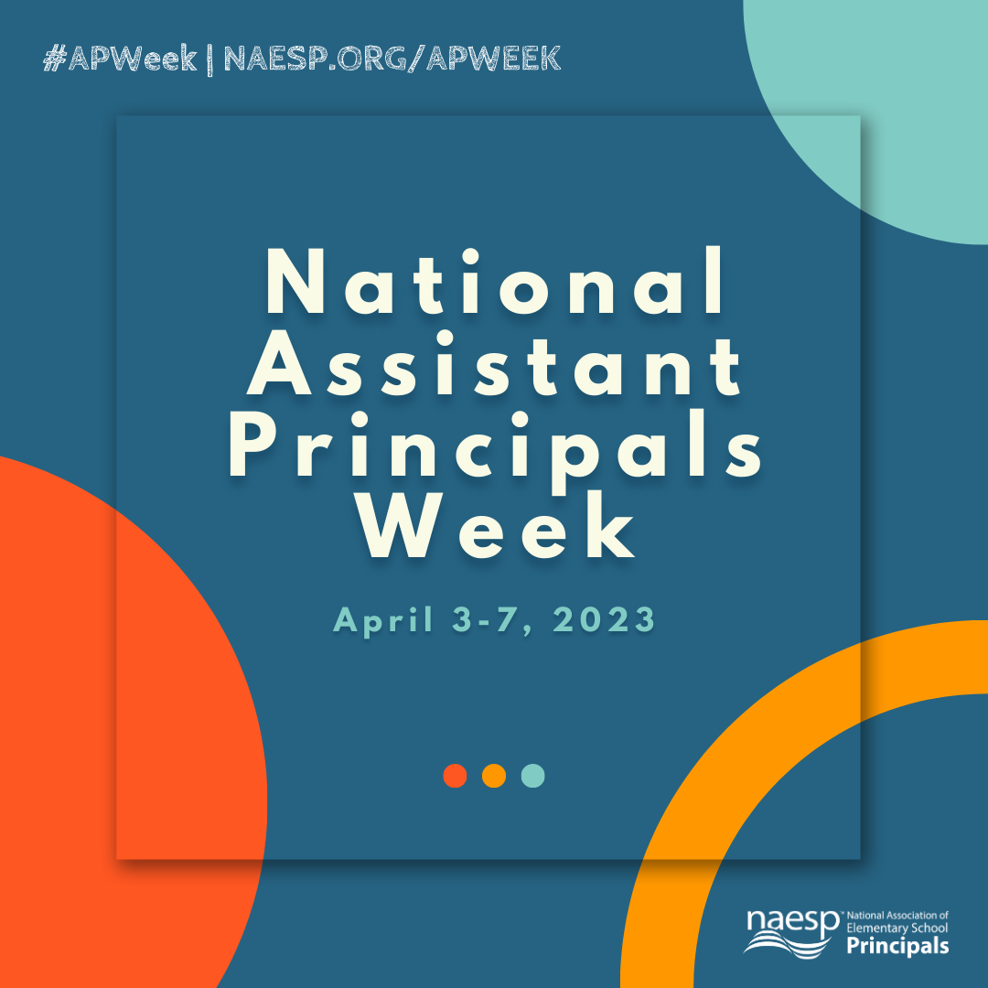 Assistant Principals Week (AP Week) NAESP
