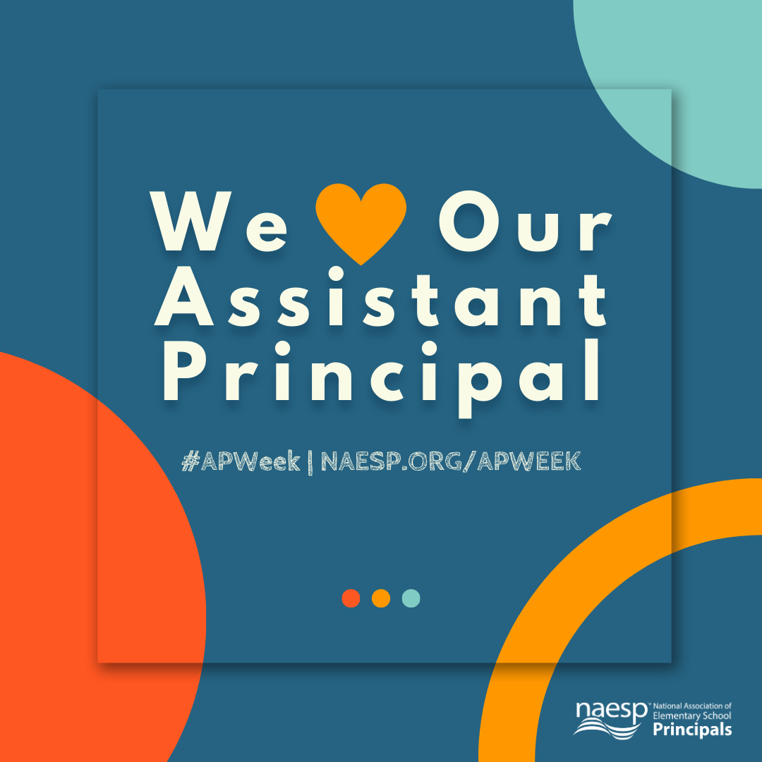 Assistant Principals Week (AP Week) NAESP