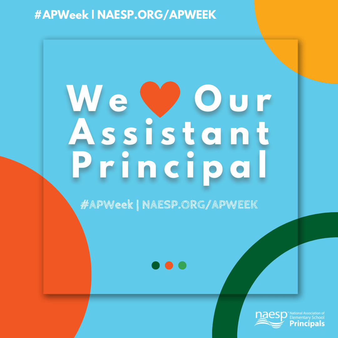 Assistant Principals Week (AP Week) - NAESP